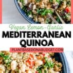 pinterest graphic for Lemon Garlic Mediterranean Quinoa