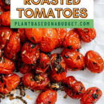 pin for Easy Roasted Cherry Tomatoes