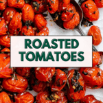 pin for Easy Roasted Cherry Tomatoes