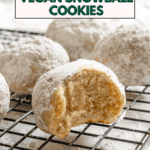 pin for Easy Snowball Cookies [Various Flavors]