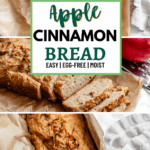 pinterest image for apple cinnamon bread in a parchment-lined loaf pan.