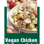 pin for Vegan Chicken and California Grape Salad