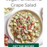 pin for Vegan Chicken and California Grape Salad