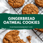 pin for Gingerbread Oatmeal Cookies